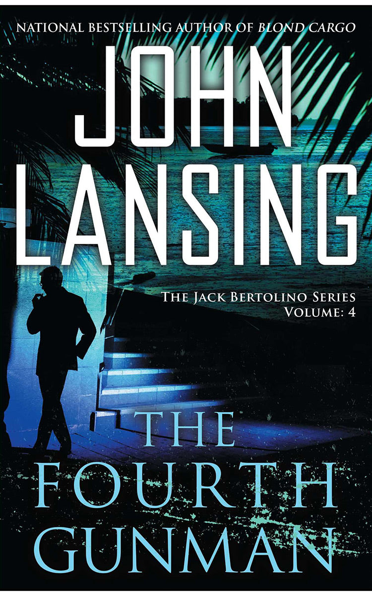 The Fourth Gunman by John Lansing